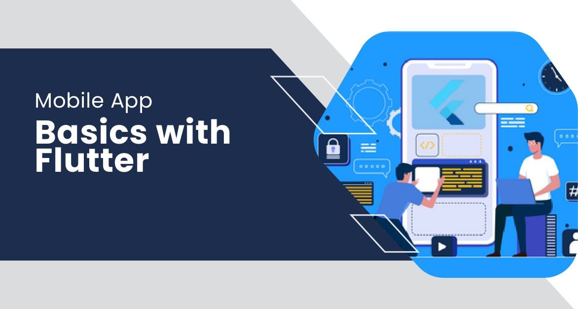 Mobile App Basics With Flutter